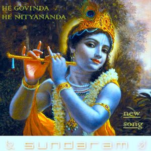 He Govinda He Nityananda